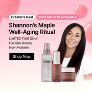 Shannon's Maple Well-Aging Ritual